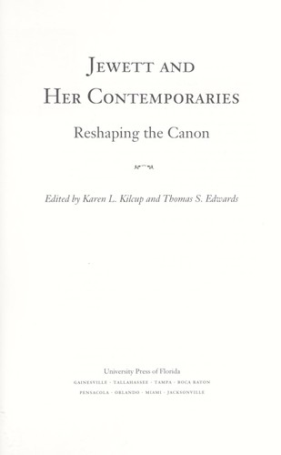 Jewett and her contemporaries : reshaping the Canon 
