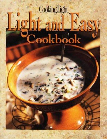 Light and easy cookbook / [editor, Kathryn M. Wheeler].