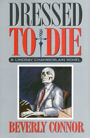 Dressed to die : a Lindsay Chamberlain novel 