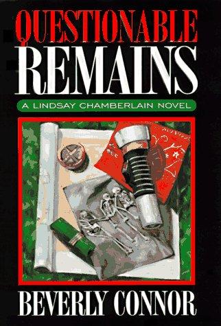 Questionable remains : a Lindsay Chamberlain novel 