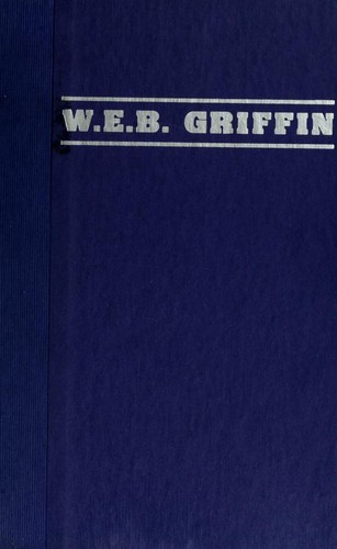Under fire / W.E.B. Griffin.