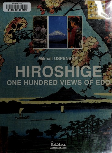 One hundred views of Edo : woodblock prints by Ando Hiroshige 