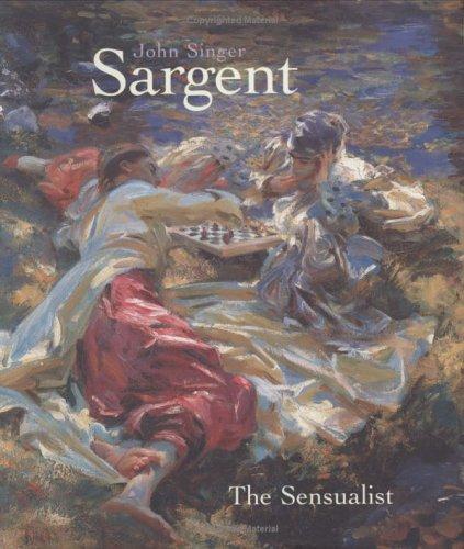 John Singer Sargent : the sensualist / Trevor Fairbrother.