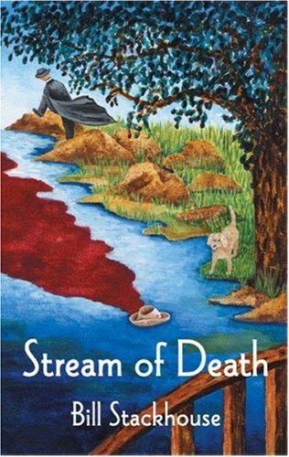 Stream of death : an Ed McAvoy mystery / Bill Stackhouse.