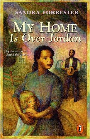 My home is over Jordan / Sandra Forrester.