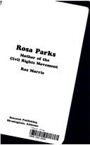 Rosa Parks : mother of the civil rights movement 