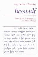 Approaches to teaching Beowulf / edited by Jess B. Bessinger, Jr. and Robert F. Yeager.