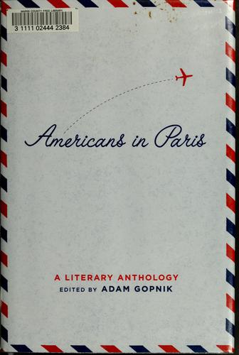 Americans in Paris : a literary anthology 