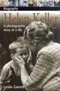Helen Keller / Leslie Garrett.