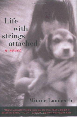 Life with strings attached / Minnie Lamberth.