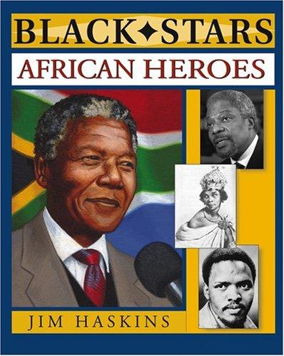 African heroes / Jim Haskins.