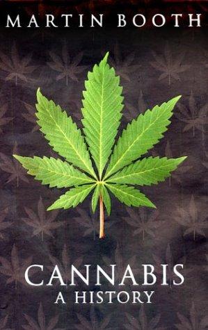 Cannabis : a history / Martin Booth.