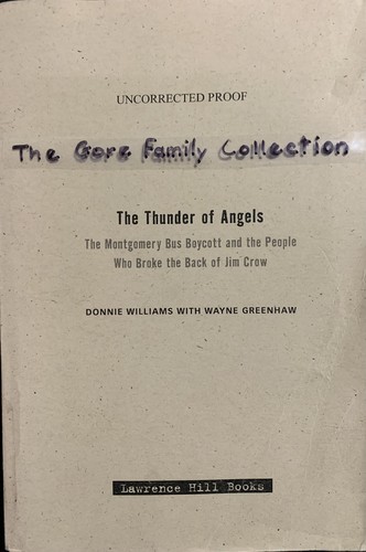 The thunder of angels : the Montgomery bus boycott and the people who broke the back of Jim Crow / Donnie Williams with Wayne Greenhaw.