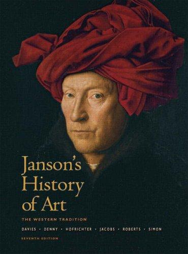 Janson's history of art : the western tradition / Penelope J.E. Davies ... [et al.].