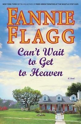Can't wait to get to heaven : a novel 