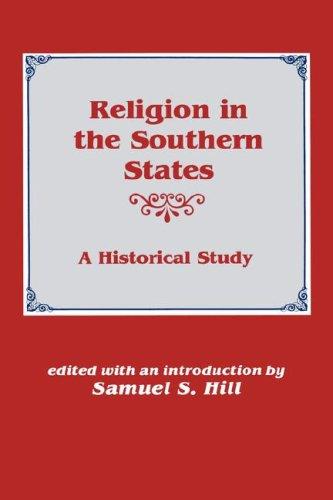 Religion in the southern states : a historical study 
