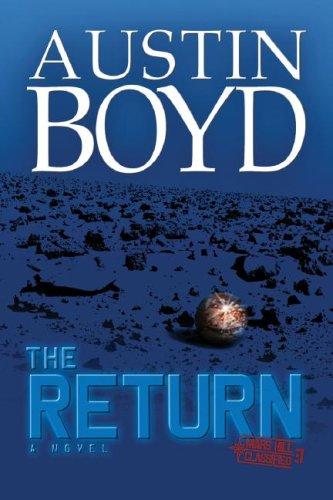 The return : a novel / Austin Boyd.
