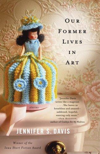 Our former lives in art : stories 