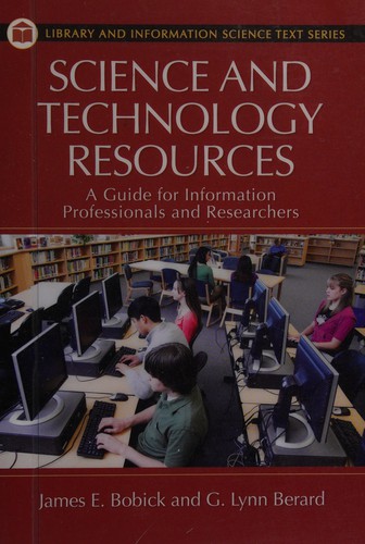 Science and technology resources : a guide for information professionals and researchers 
