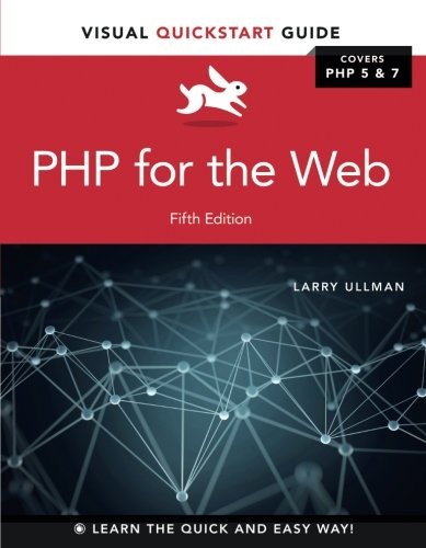 PHP for the web / Larry Ullman.