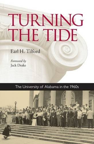 Turning the tide : the university of alabama in the 1960s.