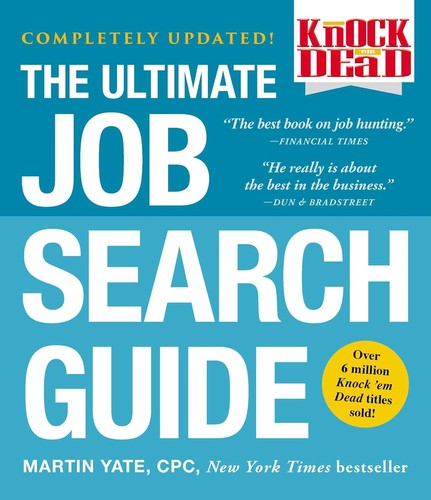 Knock 'em dead : the ultimate job search guide 