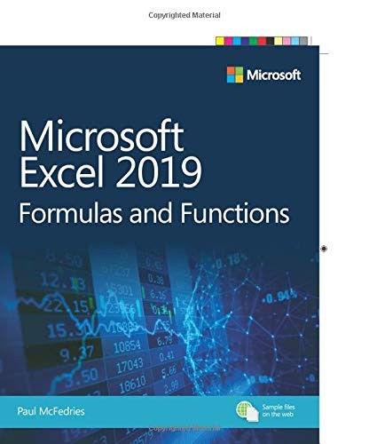 Microsoft Excel 2019 formulas and functions / Paul McFedries.
