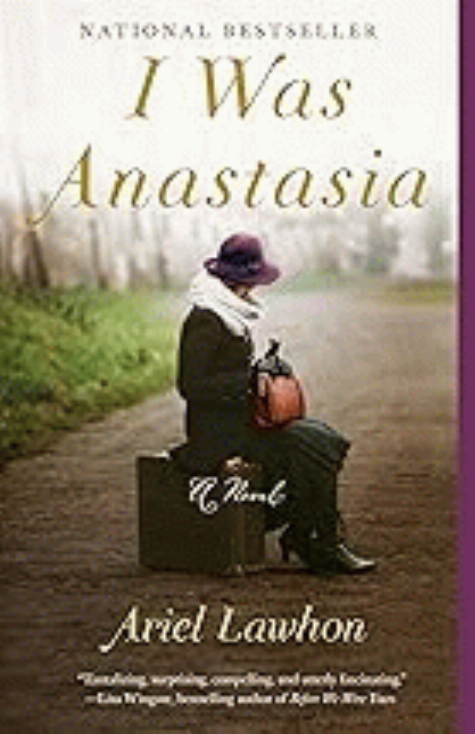 I was Anastasia [text(large print)] : a novel / Ariel Lawhon.