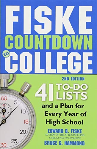 Fiske countdown to college : 41 to-do lists and a plan for every year of high school 