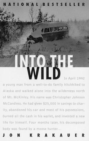 Into the wild / Jon Krakauer.
