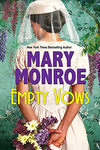 Empty vows / Mary Monroe.