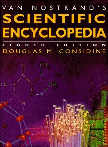 Van Nostrand's scientific encyclopedia 