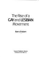 The rise of a gay and lesbian movement 