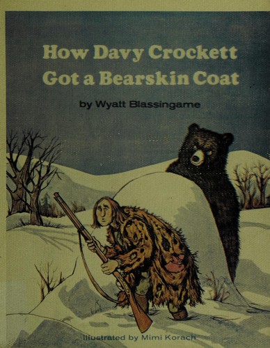 How Davy Crockett got a bearskin coat.