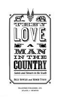 They love a man in the country : saints and sinners in the South 