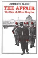 The affair : the case of Alfred Dreyfus 