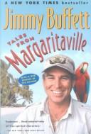 Tales from Margaritaville : fictional facts and factual fictions / Jimmy Buffett.