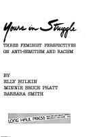 Yours in struggle : three feminist perspectives on anti-Semitism and racism 
