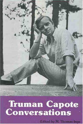 Truman Capote : conversations / edited by M. Thomas Inge.