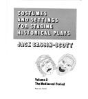 Costumes and settings for staging historical plays 