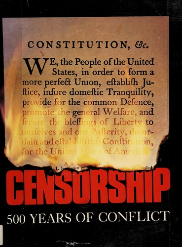 Censorship : 500 years of conflict 