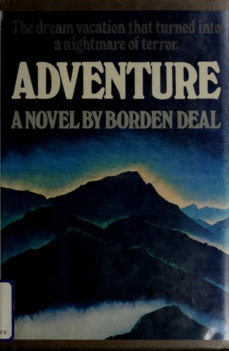 Adventure / Borden Deal.