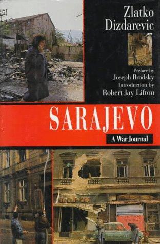 Sarajevo under siege : a war journal 
