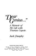 "Dear genius--" : a memoir of my life with Truman Capote 