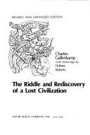 Maya, the riddle and rediscovery of a lost civilization / Charles Gallenkamp ; with drawings by Dolona Roberts.