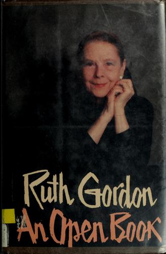 Ruth Gordon, an open book 
