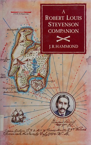 A Robert Louis Stevenson companion : a guide to the novels, essays and short stories / J.R. Hammond.