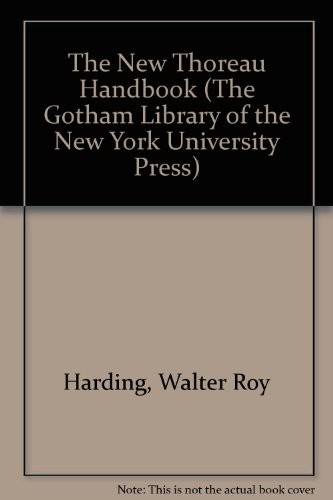 The new Thoreau handbook / Walter Harding, Michael Meyer.