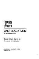 White sects and black men in the recent South. Foreword by Edwin S. Gaustad.
