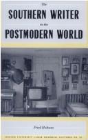 The southern writer in the postmodern world / Fred Hobson.